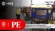 Operativo contra mototaxis informales y supervisión de protocolos de bioseguridad | Primera Edición