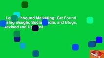 Lesen  Inbound Marketing: Get Found Using Google, Social Media, and Blogs, Revised and Updated