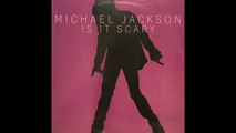 Mickael Jackson Is it Scary Clip Vidéo