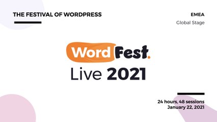 WordFest Live 2021 - Global Stage (EMEA)