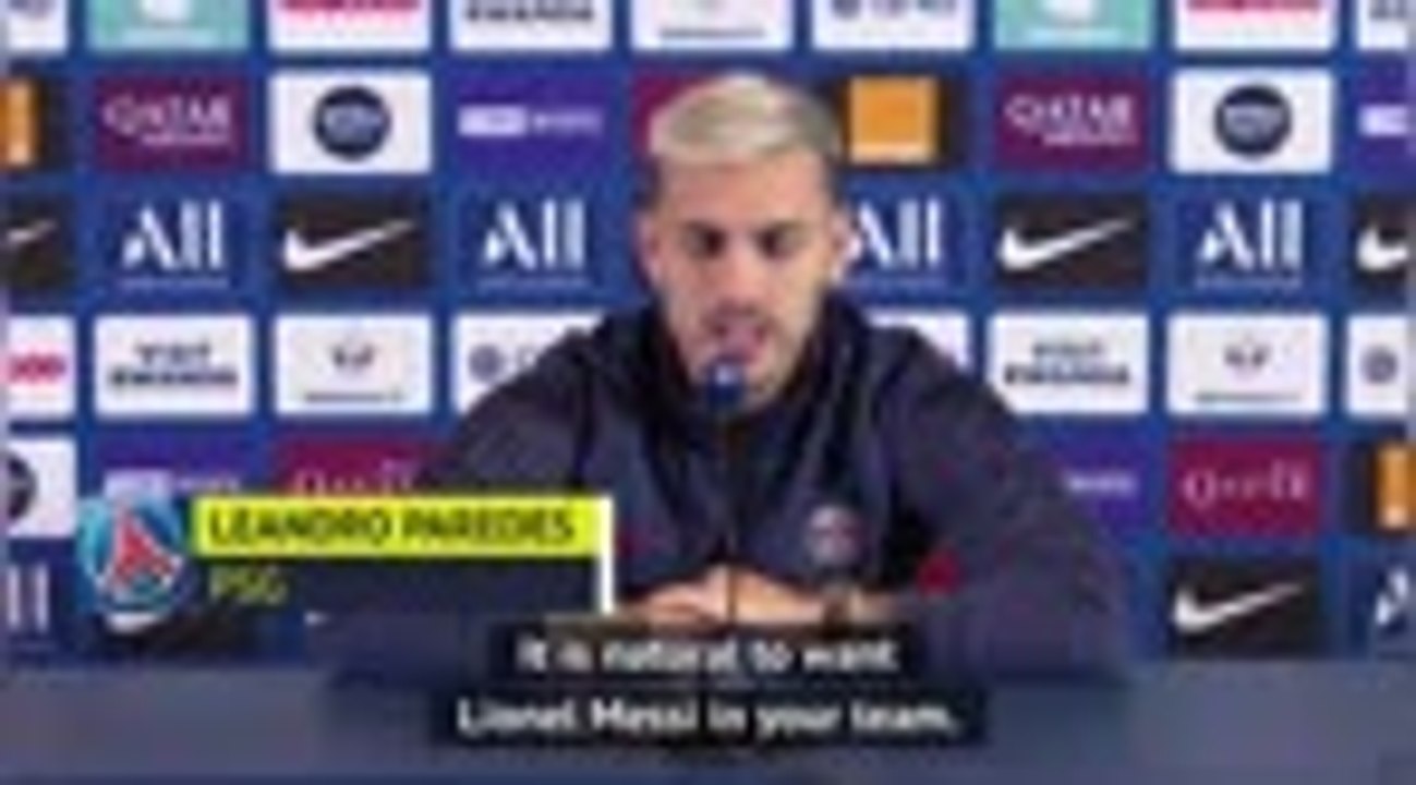 PSG's Paredes admits 'it's natural to want Messi in your team'