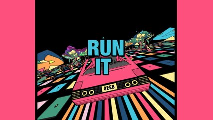 Seeb - Run It Up (Lyric Video)