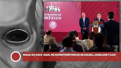 Скачать видео: AMLO: ¡En 2019- 2020, No aumentará precio de Diesel, gasolina y luz!