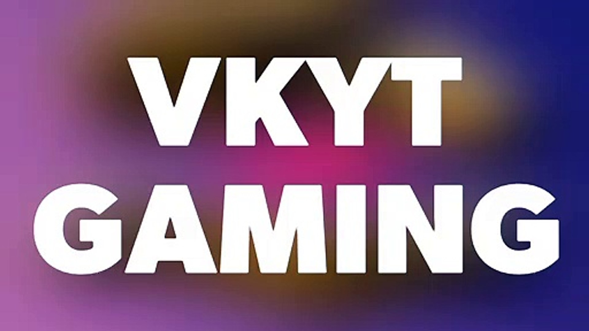 VK vlogs gaming channel vkyt gaming