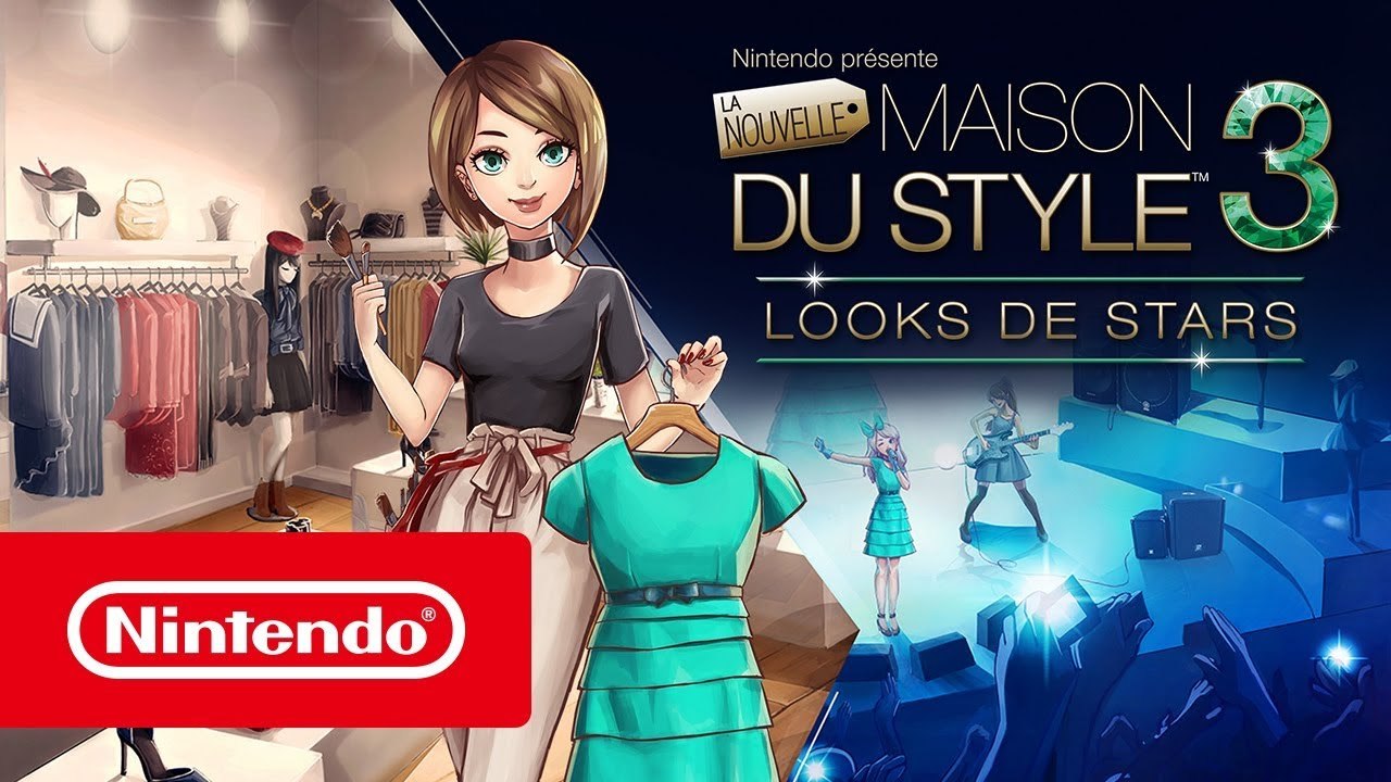 La Nouvelle Maison du Style 3 : Looks de Stars - Trailer de lancement 3DS