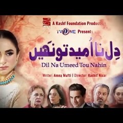 Dil Na Umeed Toh Nahi | all Episode story Promo trailer | Tv One