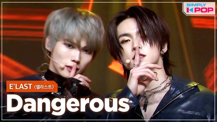 [Simply K-Pop] E'LAST (엘라스트) - Dangerous _ Ep.451