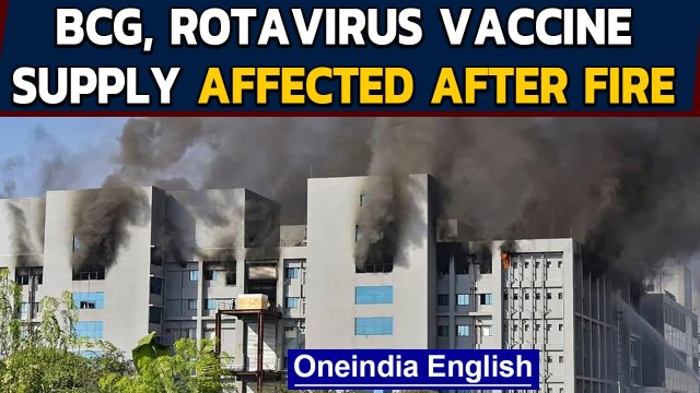 Vaccines damaged in Serum institute fire: BCG, Rotavirus vaccine | Oneindia News
