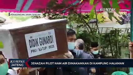 Jenazah Pilot Nam Air Dimakamkan Di Kampung Halaman
