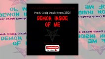 Demon Inside of Me 2021 Eminem x Tech N9ne x King ISO Type Beat 115 bpm Trap Instrumental craigdaubbeats