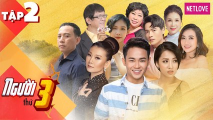 Người Thứ 3 - Tập 2: Làm con dâu, đâu có dễ