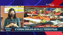 47 Korban Sriwijaya Air SJ182 Sudah Teridentifikasi