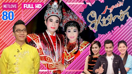 Người Kết Nối - Tập 80: 'Mối tình thử thách' đầy li kỳ của vợ chồng nghệ sĩ Chí Linh-Vân Hà