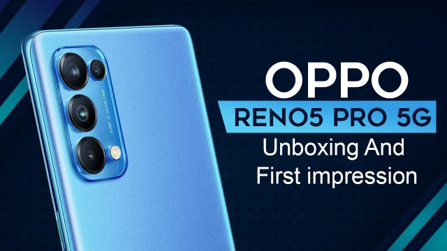 OPPO Reno5 Pro 5G Unboxing And First impression