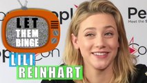 RIVERDALE : Lili Reinhart et son Let Them Binge !