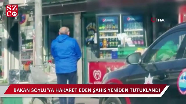 Bakan Soylu’ya hakaret eden şahıs yeniden gözaltına alındı