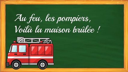 Chanson sur le métier pour les enfants :le pompier
