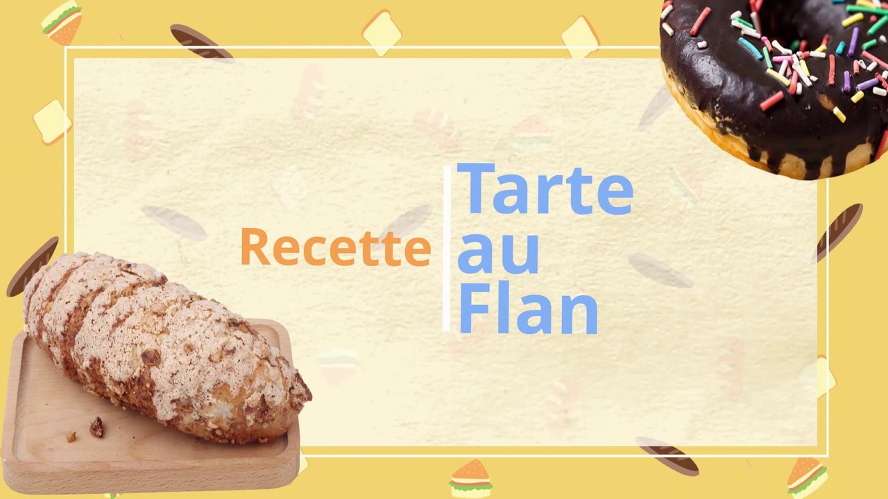 recette de la tarte au flan facile (flan pâtissier)