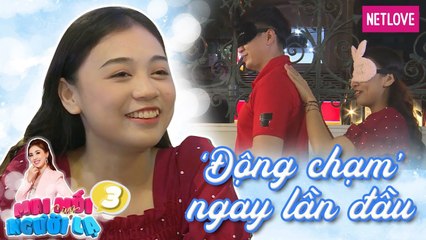 Mai Mối Cùng Người Lạ - Tập 03: Hotgirl tự nhận biến thái sờ mó bạn nam hết mình