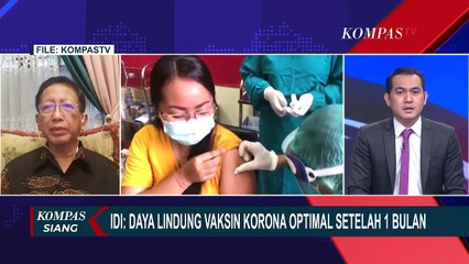 IDI: Daya Lindung Vaksin Corona Optimal Setelah 1 Bulan
