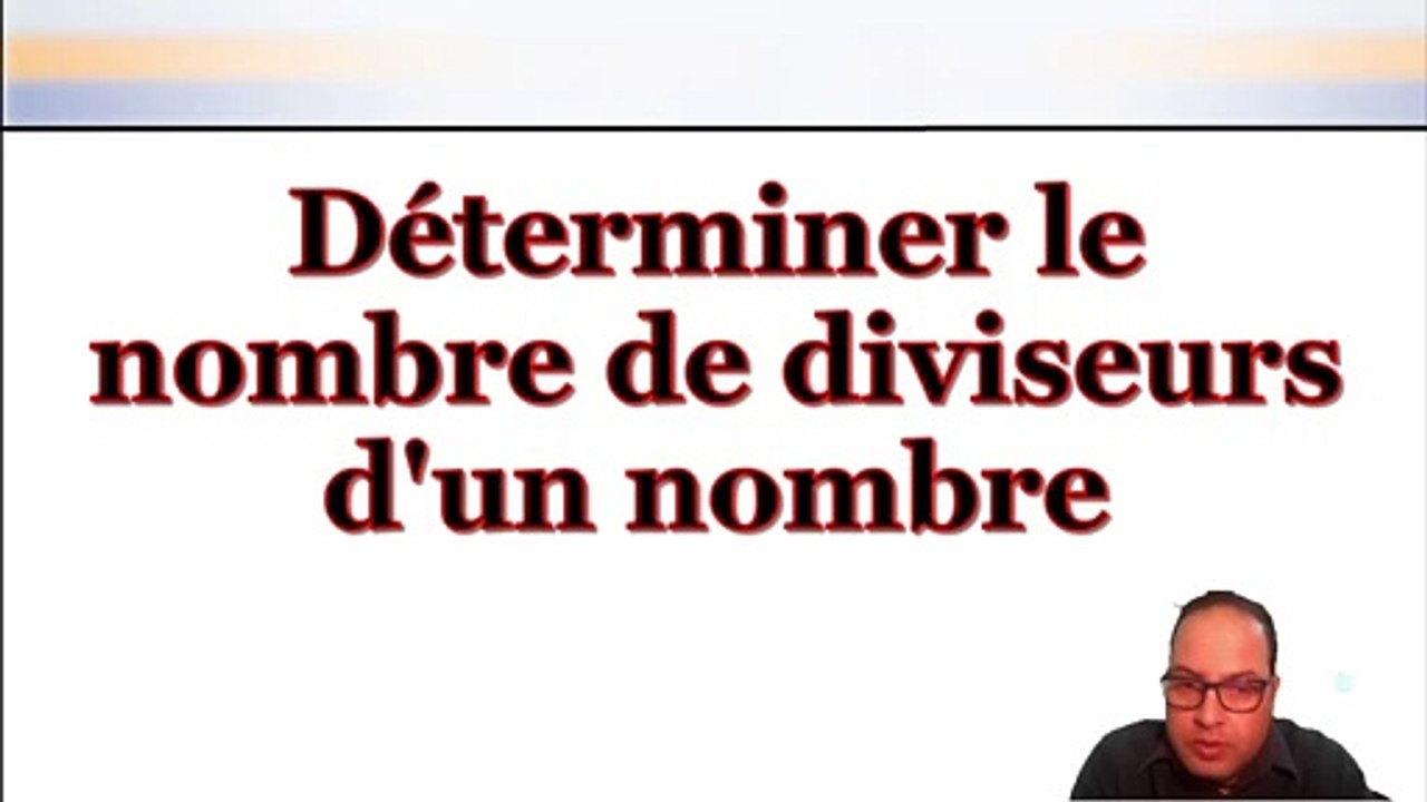 Déterminer le nombre de diviseurs d'un nombre