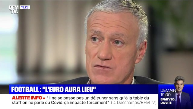 Didier Deschamps sur l’Euro 2021: Il aura lieu, j'en suis convaincu. Dans quelles conditions et comment, il n'y a aucune certitude'