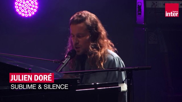Sublime & Silence, Julien Doré en live sur France Inter