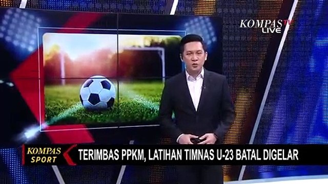 Terimbas PPKM Jawa-Bali, Latihan Timnas U-23 Batal Digelar