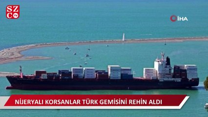 Gine açıklarında Nijeryalı korsanlar Türk gemisini rehin aldı