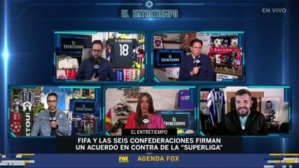 FIFA y una amenaza para la Superliga Europea: #ElEntreTiempo