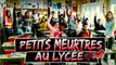 Petits Meurtres au Lycée - Film COMPLET en Français