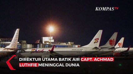 Direktur Utama Batik Air Meninggal Dunia