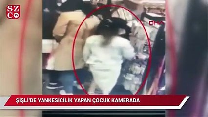 Küçük yankesici kameralara yakalandı