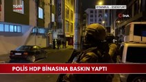 Polis Esenyurt'taki HDP Binasına Baskın Yaptı