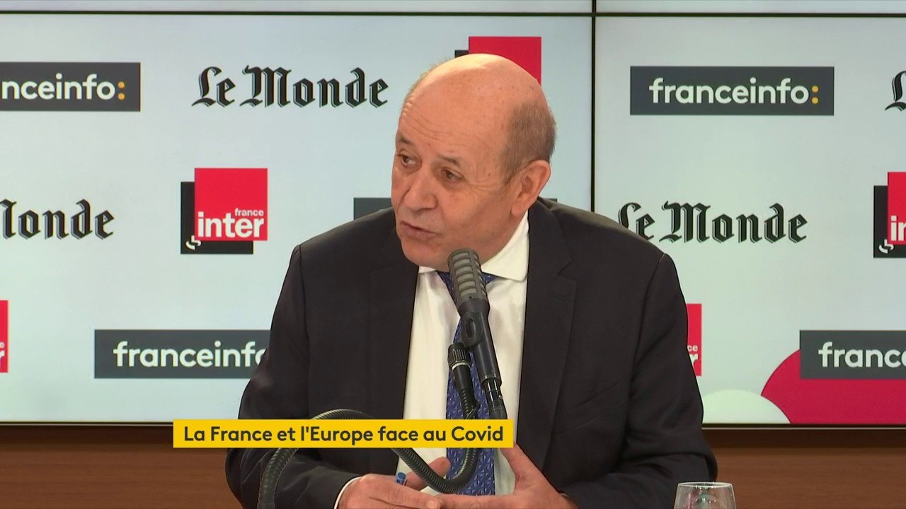 Jean-Yves Le Drian : "Les frontières hors Europe sont fermées depuis le 18 mars de l'année dernière, sauf pour les Français qui reviennent : cette protection des frontières est acquise depuis déjà très longtemps"