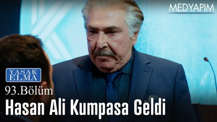 Hasan Ali kumpasa geldi - Yasak Elma 93. Bölüm