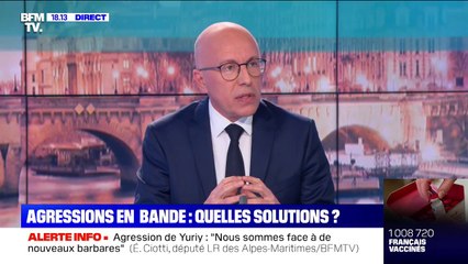 Éric Ciotti sur les violences: "Il faut qu'il y ait une politique pénale qui soit totalement différente, une réponse particulièrement ferme"