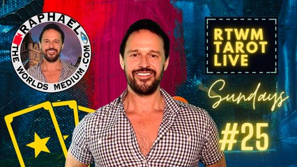 RTWM TAROT LIVE Episode 25 Hosted by Raphaël Pathé aka RAPHAEL THE WORLDS MEDIUM