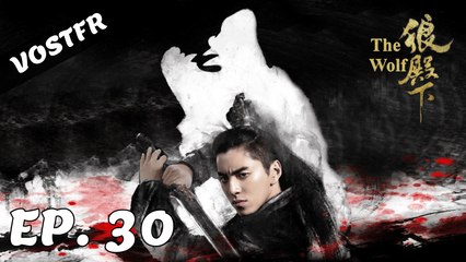 The Wolf - Épisode 30 (VOSTFR)