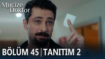 Mucize Doktor 45. Bölüm 2. Tanıtımı