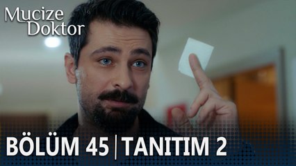 Mucize Doktor 45. Bölüm 2. Tanıtımı