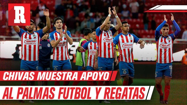 Chivas expresó su solidaridad hacía el equipo de Palmas Futbol y Regatas luego de un accidente aéreo