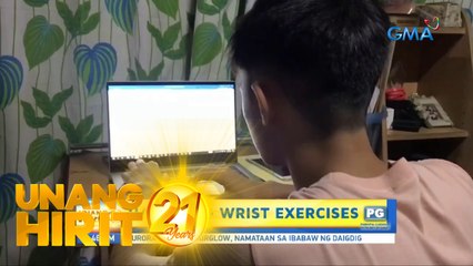 Unang Hirit: Iba't ibang hand and wrist exercise, silipin!