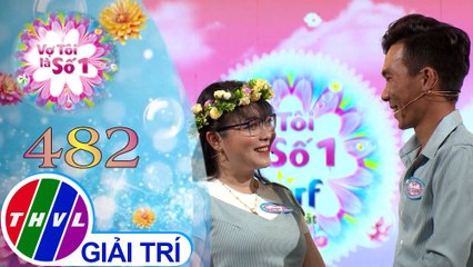 Vợ tôi là số 1 (24/01/2021)