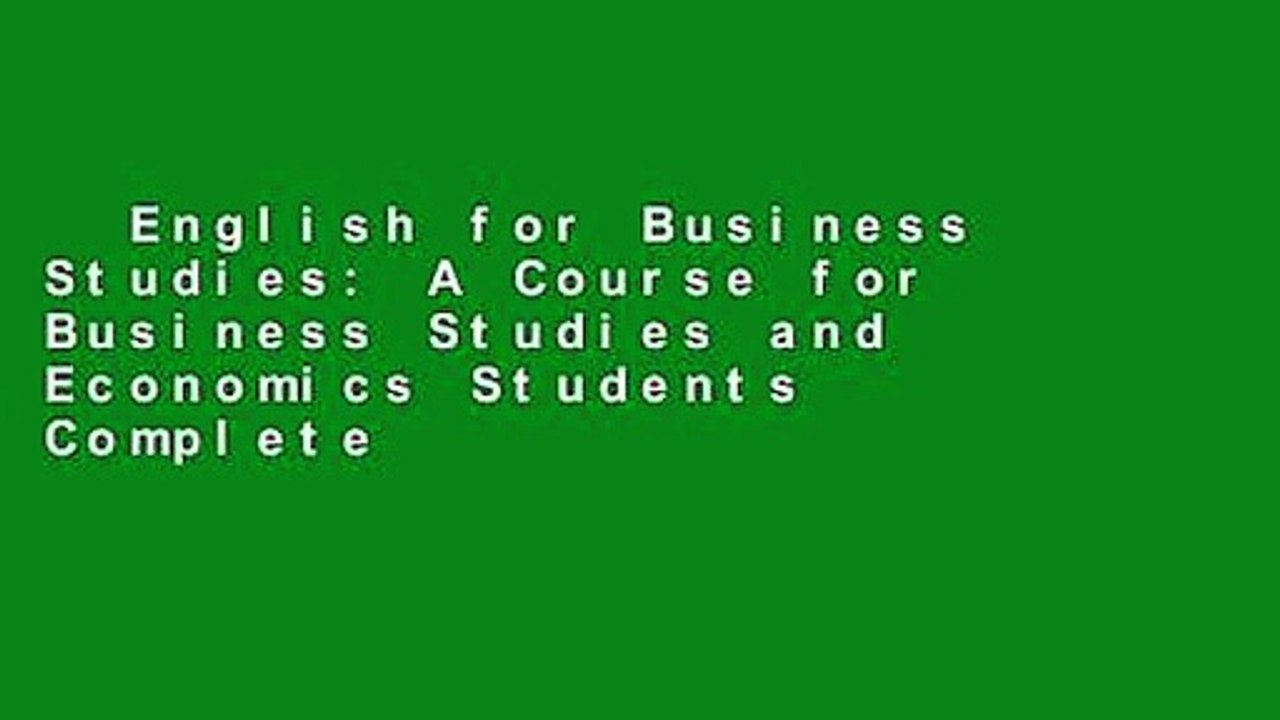 English for Business Studies: A Course for Business Studies and Economics Students Complete
