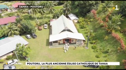 Poutoru, la plus ancienne église Catholique de Taha'a