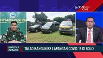 Kesiapan TNI AD Bangun RS Lapangan Covid-19 di Solo