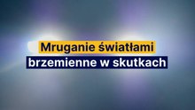 200zł mandatu za mruganie światłami