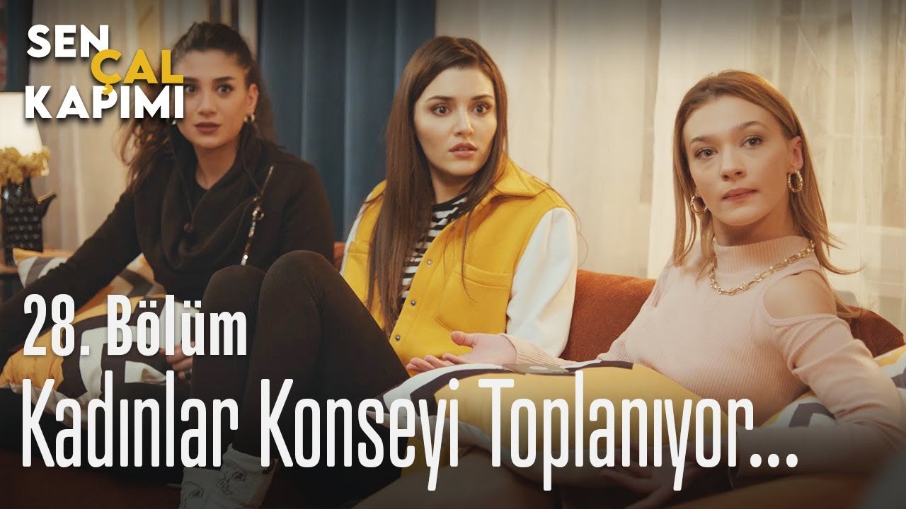 Kadınlar konseyi toplanıyor... - Sen Çal Kapımı 28. Bölüm