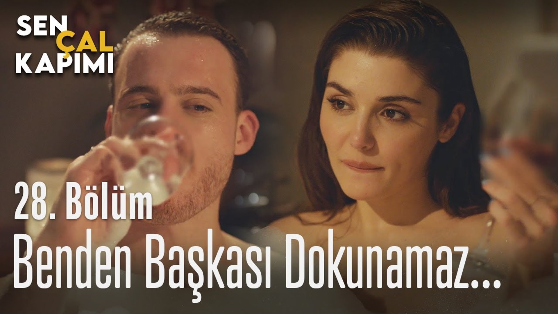 benden baskasi dokunamaz sen cal kapimi 28 bolum dailymotion video